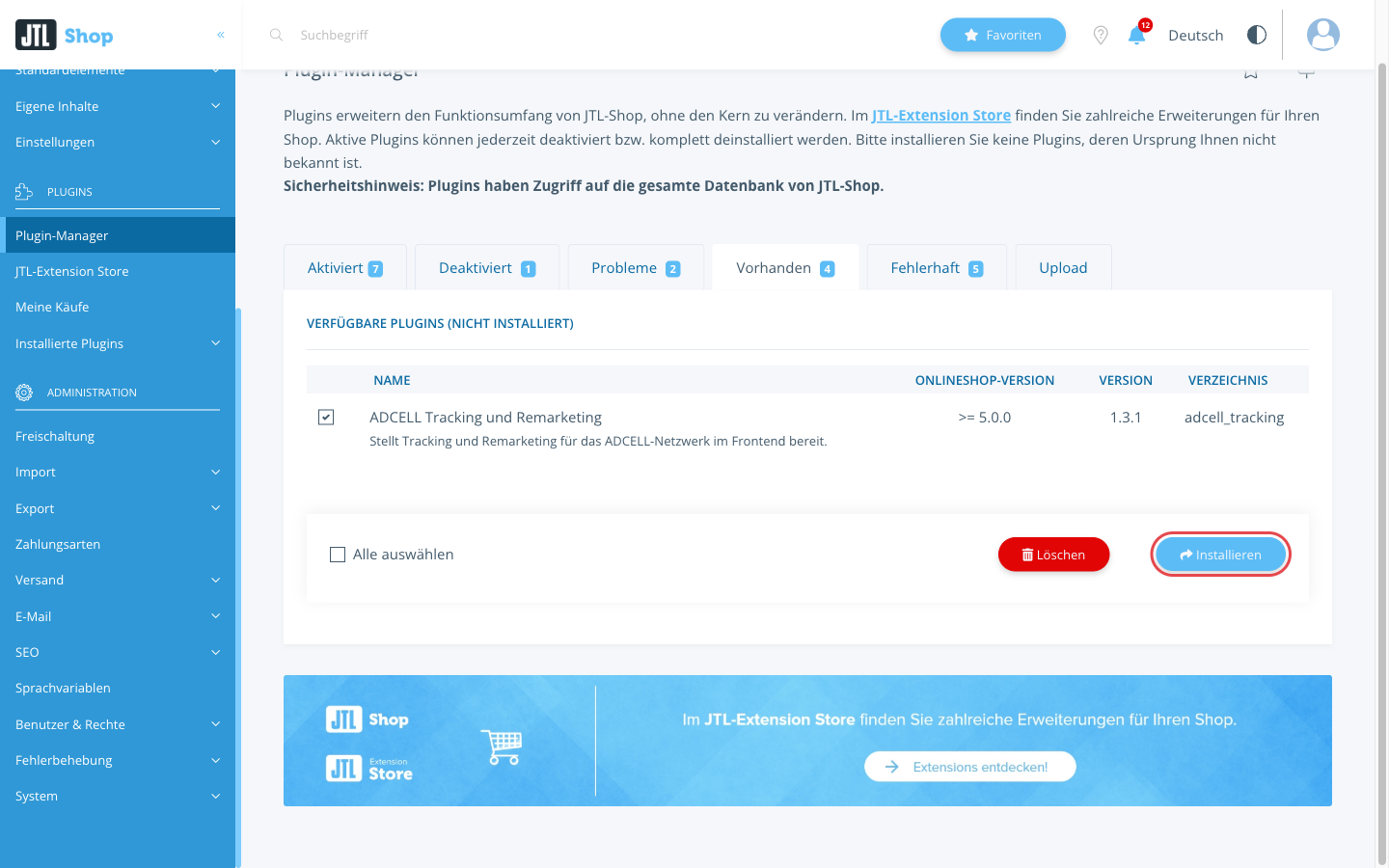 Reiter Vorhanden mit angehaktem Plugin und der Schaltfläche Installieren