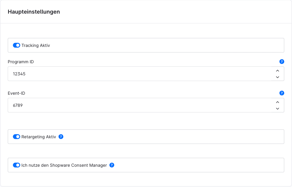 Karte „Haupteinstellungen“ mit Tracking Aktiv, Programm ID 12345, Event-ID 6789 und eingeschaltetem Shopware Consent Manager